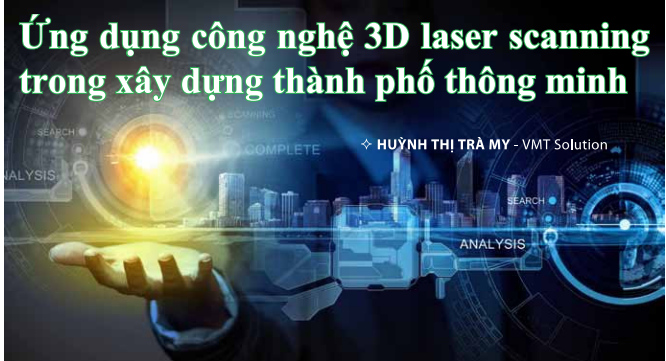 công nghệ 3d laser scanning