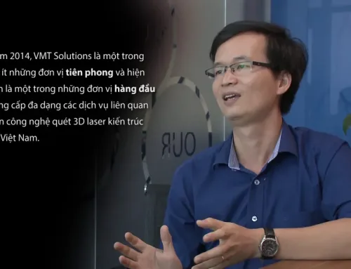 Công ty tiên phong trong lĩnh vực khảo sát 3D laser và xử lý dữ liệu thành mô hình 3D BIM ở Việt Nam?