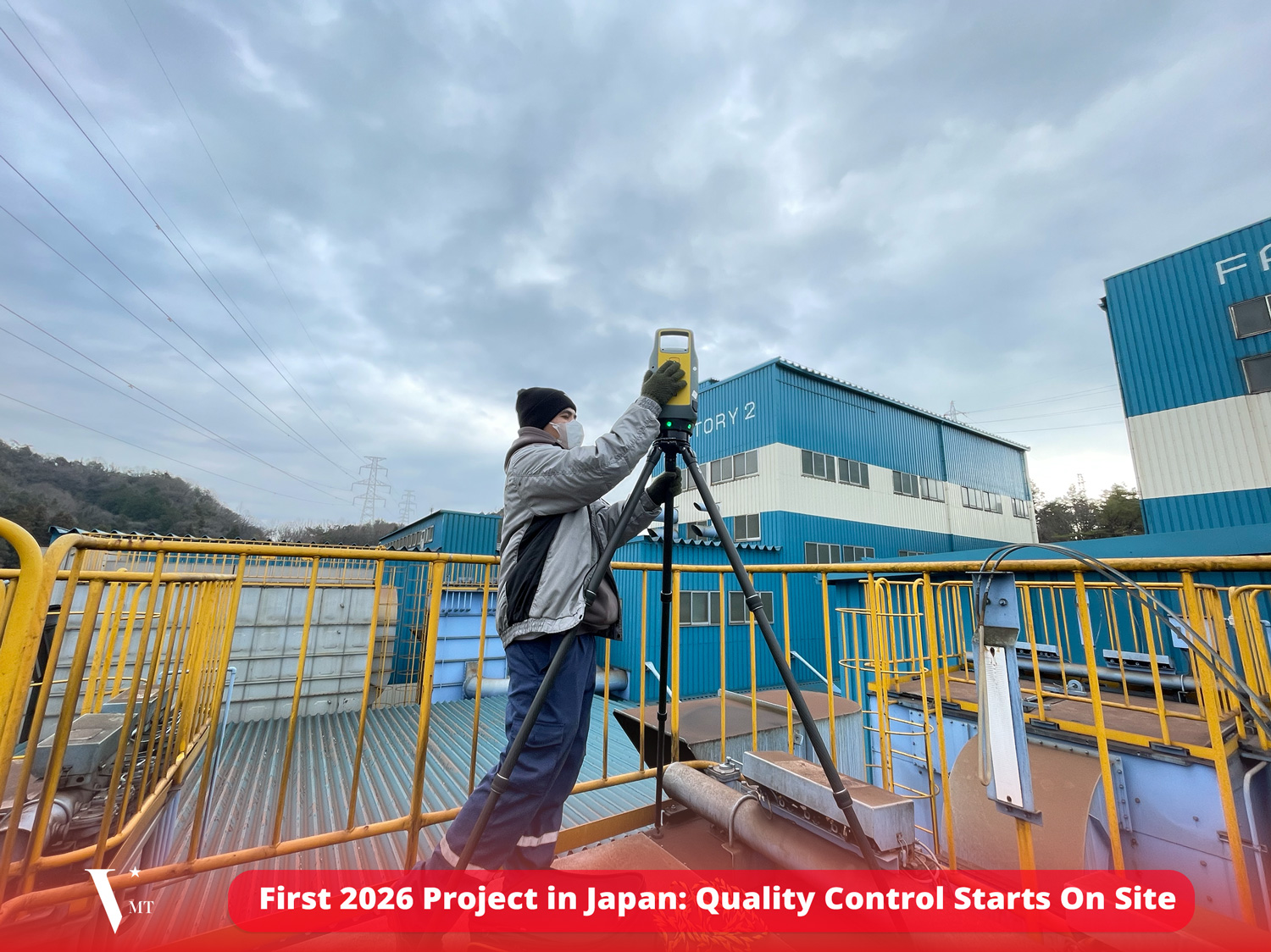VMT Solutions’ First 2026 Project in Japan: Quality Control Starts On Site